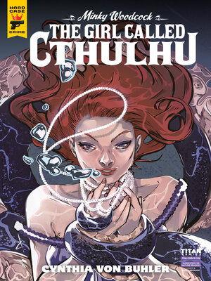 cover image of Minky Woodcock: The Girl Called Cthulhu (2024), Issue 2